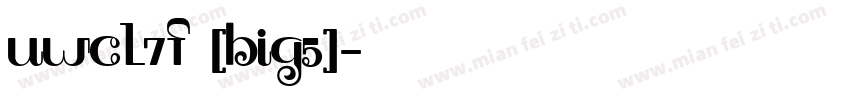 UWCL7F (BIG5)字体转换